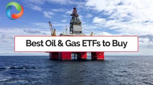 BEST OIL AND GAS ETFs