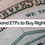 Best Bond ETFs to Buy Right Now