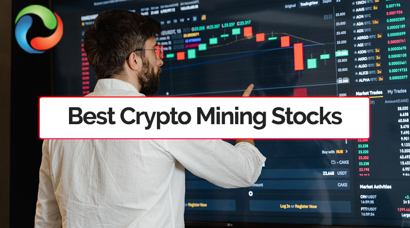 Best Crypto Mining Stocks To Buy in 2024