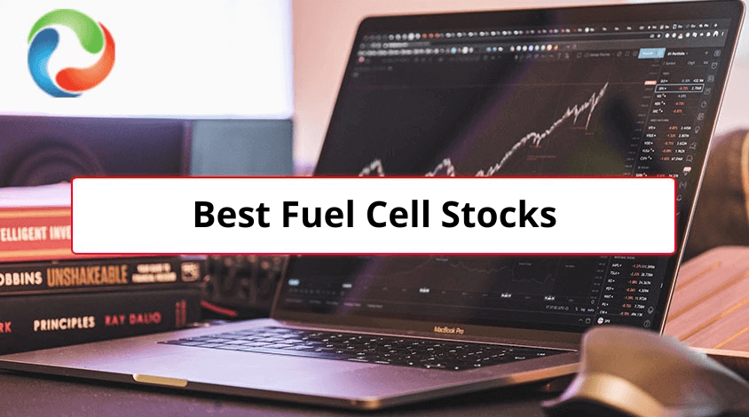 Best Fuel Cell Stocks to Buy Now