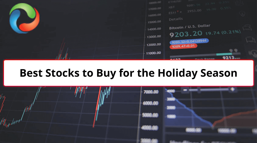 Best Stocks to Buy for the Holiday Season