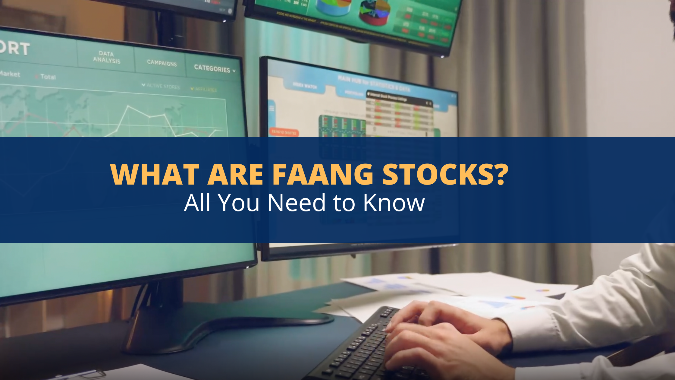 What are FAANG Stocks? All you need to know