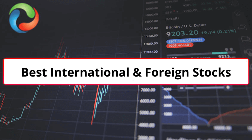 The Best International & Foreign Stocks in 2023
