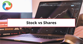 Stock vs Shares – What’s the Difference?