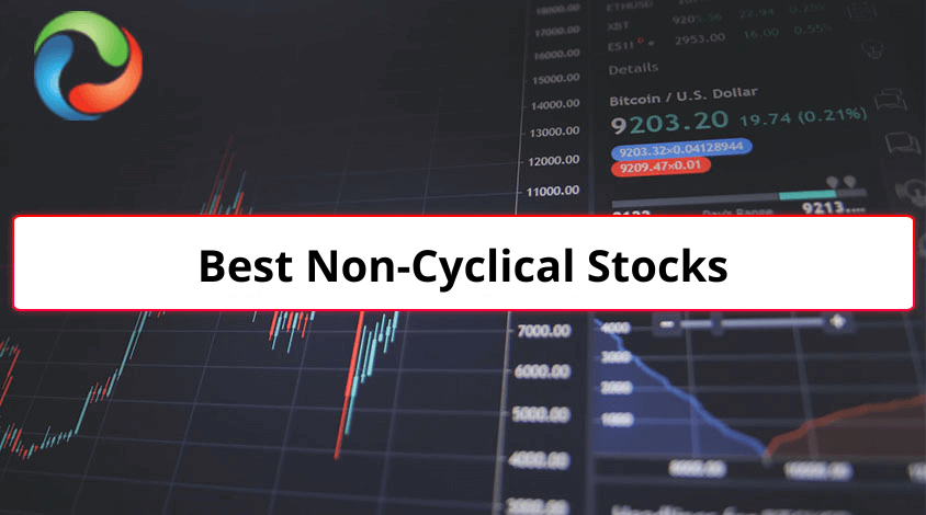 Best Non-Cyclical Stocks to Invest in 2023
