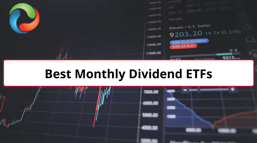 The Best Monthly Dividend ETFs 2023