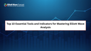 Essential Tools and Indicators for Mastering Elliott Wave Analysis